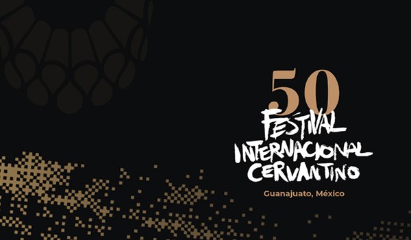Viaje al 50° Festival Internacional Cervantino